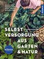 Otmar Diez: Selbstversorgung aus Garten und Natur, Buch