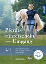 Petra Hölzel: Pferdeführerschein Umgang, Buch