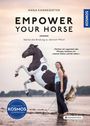 Anne Kannegieter: Empower your horse, Buch