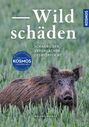 Michael Petrak: Wildschäden, Buch