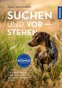 Tanja Dautzenberg: Suchen und Vorstehen, Buch