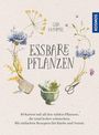 Lisa Hummel: Essbare Pflanzen, Buch