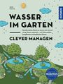 Jens Maute: Wasser im Garten clever managen, Buch