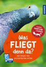 „Was fliegt denn da? Entdecke die beliebtesten Arten“ steht auf orangem Hintergrund. Neben einem Taubenbild.