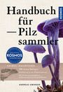"Handbuch für Pilzsammler" steht groß. Lila Pilze zieren das Cover. Untertitel über Pilzbestimmung und Lebensräume.