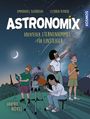 "Astronomix: Abenteuer Sternenhimmel für Einsteiger." Eine Gruppe beobachtet nachts den Himmel mit Teleskop und Fernglas.