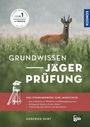 Siegfried Seibt: Grundwissen Jägerprüfung, Buch