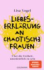 Lisa Vogel: Liebeserklärung an chaotische Frauen, Buch