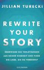 Jillian Turecki, Rewrite Your Story. Überwinde Verletzungen, finde Liebe. Hintergrund in Blau- und Grüntönen.