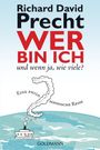Richard David Precht: Wer bin ich - und wenn ja wie viele?, Buch