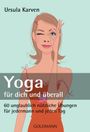 Ursula Karven: Yoga - für dich und überall, Buch