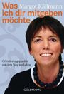 Margot Käßmann: Was ich dir mitgeben möchte, Buch
