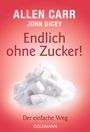 Allen Carr: Endlich ohne Zucker!, Buch