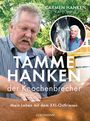 Carmen Hanken: Tamme Hanken, der Knochenbrecher, Buch
