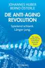 Johannes Huber: Die Anti-Aging-Revolution, Buch