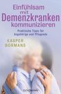 Kasper Bormans: Einfühlsam mit Demenzkranken kommunizieren, Buch