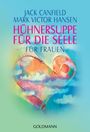 Jack Canfield: Hühnersuppe für die Seele, Buch