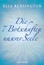 Ella Kensington: Die sieben Botschaften unserer Seele, Buch