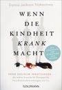Donna Jackson Nakazawa: Wenn die Kindheit krank macht, Buch