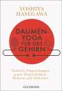 Yoshiya Hasegawa: Daumen-Yoga für das Gehirn, Buch