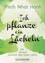 Thich Nhat Hanh: Ich pflanze ein Lächeln, Buch