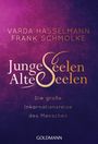 Varda Hasselmann: Junge Seelen - Alte Seelen, Buch