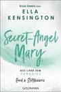 Deletz (alias Ella Kensington), Bodo: Secret-Angel Mary - Aus Liebe zum Paradies, Buch