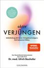 „Die revolutionäre Formel: Longevity-Forschung trifft auf Ayurveda-Medizin.“ Buchtitel: „Aktiv Verjüngen“ von Dr. med. Ulrich Bauhofer.