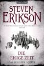 Steven Erikson: Das Spiel der Götter (4) - Die eisige Zeit, Buch