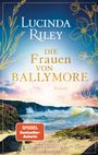 Lucinda Riley: Die Frauen von Ballymore, Buch