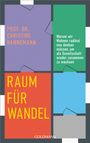 Christine Hannemann: Raum für Wandel, Buch