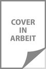 Text: "COVER IN ARBEIT". Schwarz-weiße Illustration mit umgeknickter Ecke unten rechts.