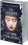 Alix E. Harrow: Die Legende von Una Everlasting, Buch