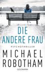 Michael Robotham: Die andere Frau, Buch