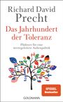 Richard David Precht: Das Jahrhundert der Toleranz, Buch
