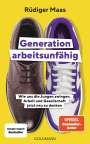 Rüdiger Maas: Generation arbeitsunfähig, Buch