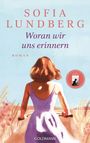 Sofia Lundberg: Woran wir uns erinnern, Buch