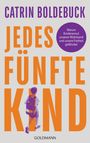 Catrin Boldebuck: Jedes fünfte Kind, Buch