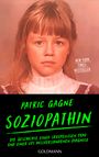 Patric Gagne: Soziopathin, Buch