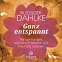 Ruediger Dahlke: Ganz entspannt, CD