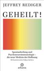 Jeffrey Rediger: Geheilt!, Buch