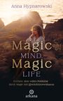 Anna Hypnarowski: Magic Mind, Magic Life, Buch