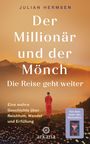 Julian Hermsen: Der Millionär und der Mönch - Die Reise geht weiter, Buch