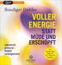 Ruediger Dahlke: Voller Energie statt müde und erschöpft, MP3