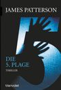 James Patterson: Die 5. Plage - Women's Murder Club -, Buch