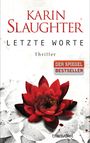 Karin Slaughter: Letzte Worte, Buch