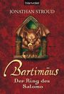 Jonathan Stroud: Bartimäus 04. Der Ring des Salomo, Buch