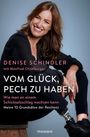 Denise Schindler: Vom Glück, Pech zu haben, Buch