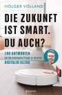 Holger Volland: Die Zukunft ist smart. Du auch?, Buch