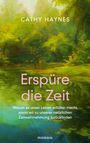 Cathy Haynes: Erspüre die Zeit, Buch